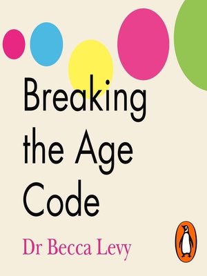 cover image of Breaking the Age Code